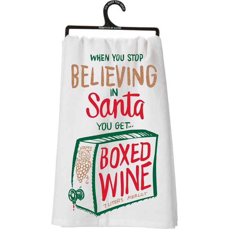 Stop Believing You Get Boxed Wine Kitchen Towel - Cotton