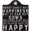 Buy Happiness But It Can Buy Cows Trivet - Stone, Cork