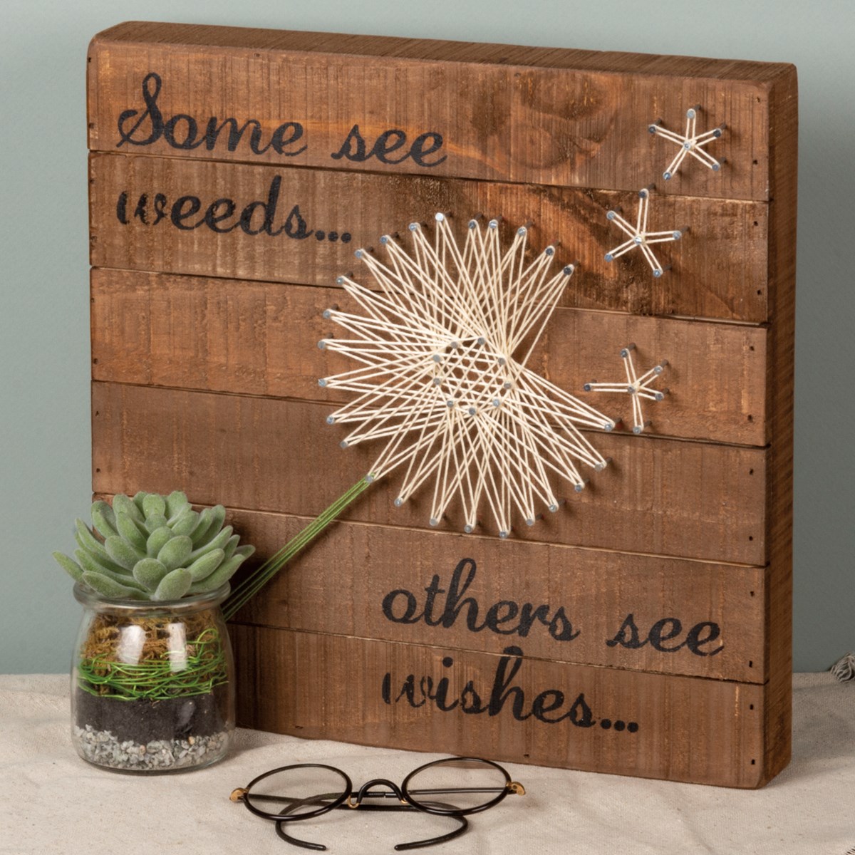 Some See Weeds… Others See Wishes... String Art - Wood, Metal, String