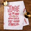 Jingle All The Way Kitchen Towel - Cotton