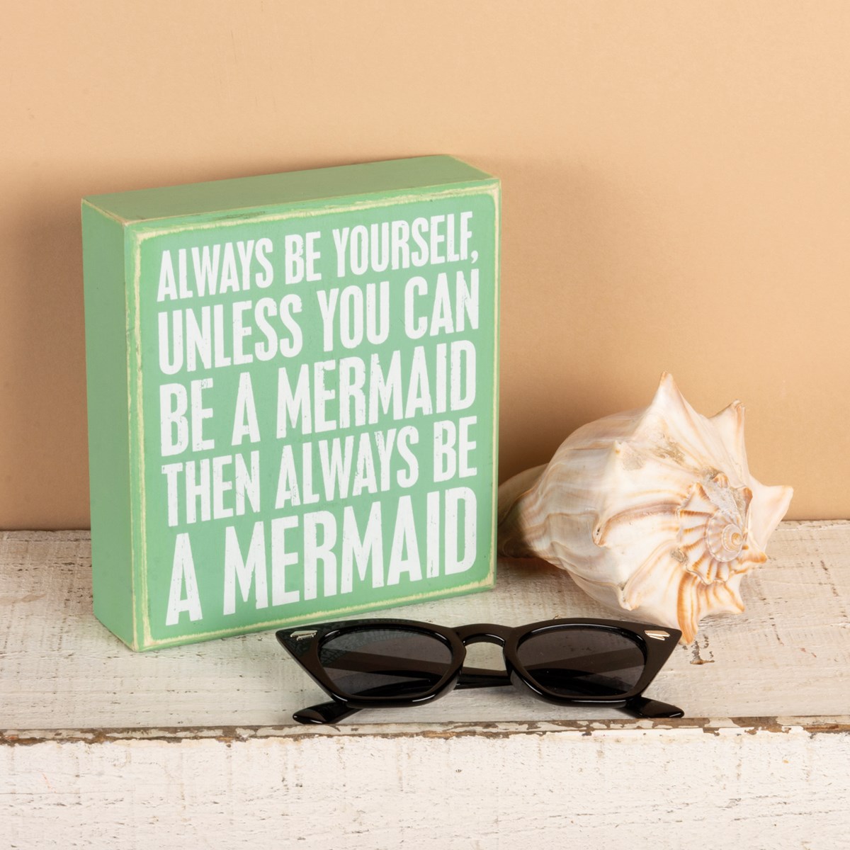 Be A Mermaid Box Sign - Wood