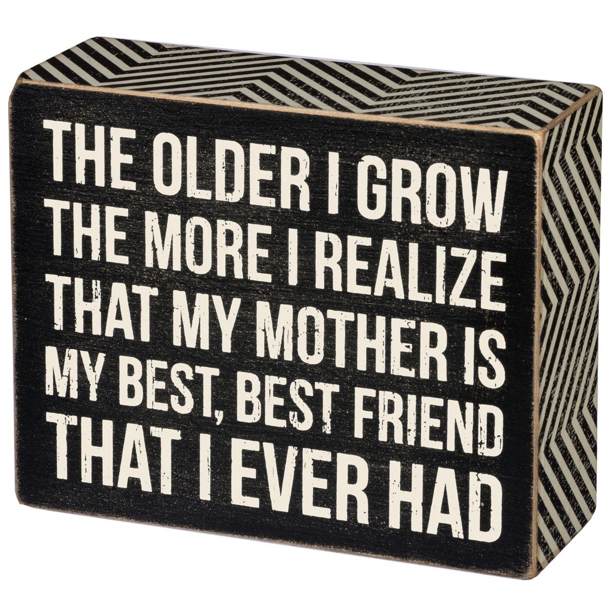 My Mother Is My Best Friend Box Sign - Wood