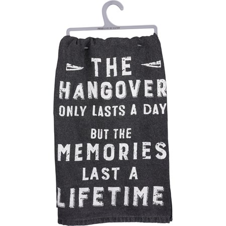 Kitchen Towel - The Hangover Only Lasts A Day - 28" x 28" - Cotton