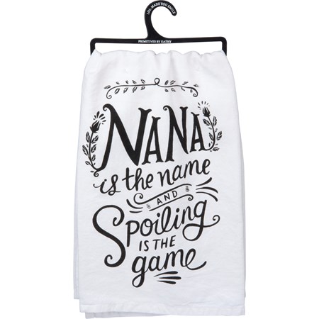Kitchen Towel - Nana Is The Name Spoiling - 28" x 28" - Cotton