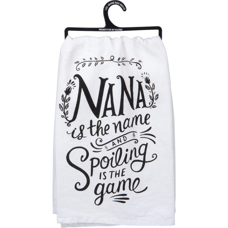 Nana Is The Name Spoiling Kitchen Towel - Cotton