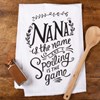 Nana Is The Name Spoiling Kitchen Towel - Cotton