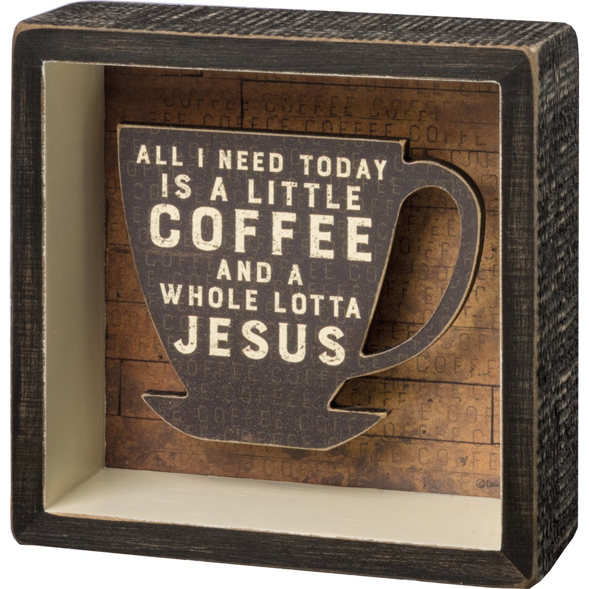 Reverse Box Sign - Coffee And A Whole Lot Of Jesus - 5" x 5" x 1.75" - Wood, Paper
