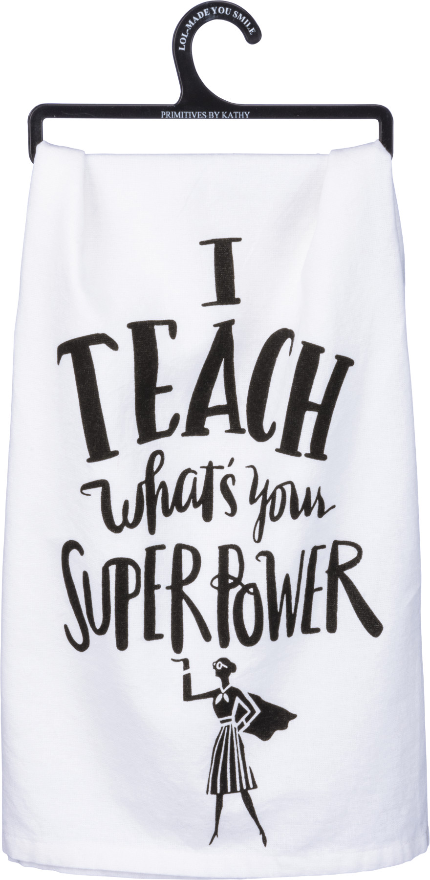 Im Nana Whats Your Superpower? Primitives by Kathy Kitchen Towel