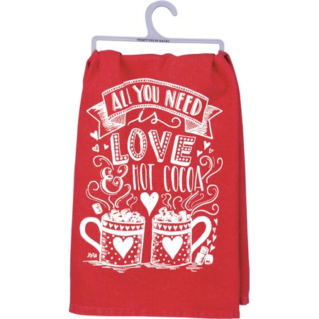 Kitchen Towel - All You Need Is Love And Hot Cocoa - 28" x 28" - Cotton