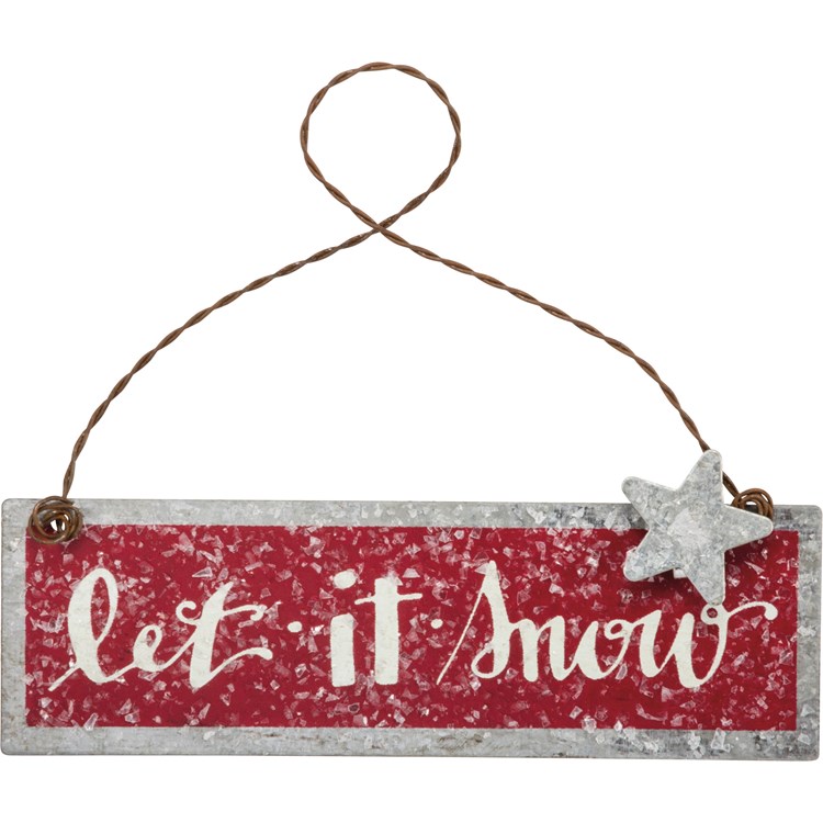 Let It Snow Ornament - Metal, Wire, Mica