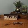 Rescued Is My Favorite Breed Box Sign - Wood, Paper