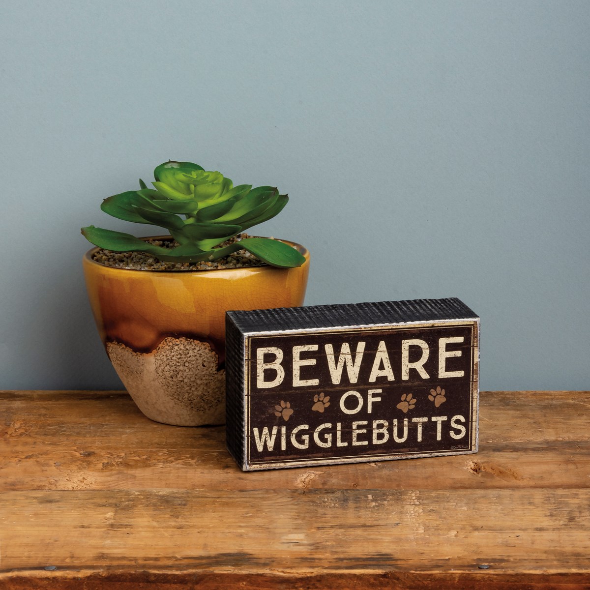 Box Sign - Beware Of Wigglebutts - 5" x 3" x 1.75" - Wood, Paper