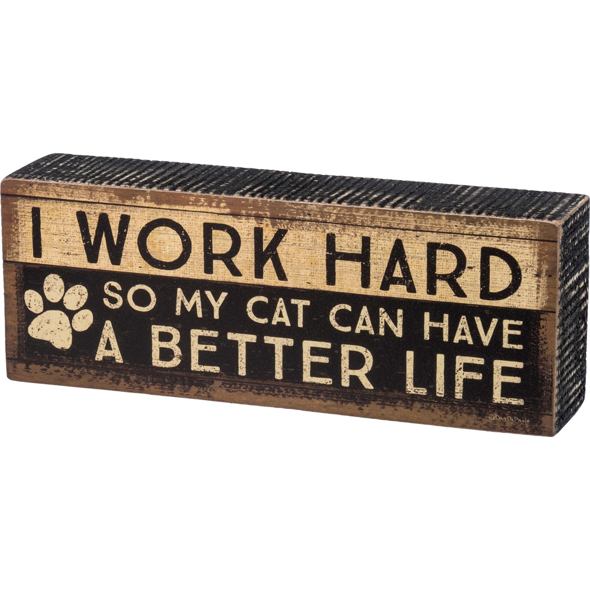 Cat Better Life Box Sign - Wood, Paper