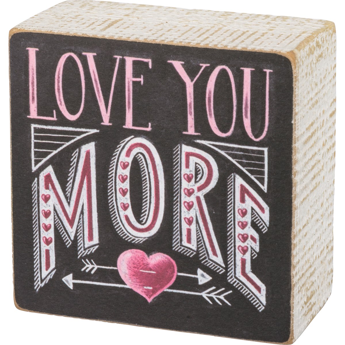 Chalk Sign - Love You More - 3.50" x 3.50" x 1.75" - Wood, Paper