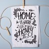 Honey Is Where Your Honey Is Kitchen Towel - Cotton