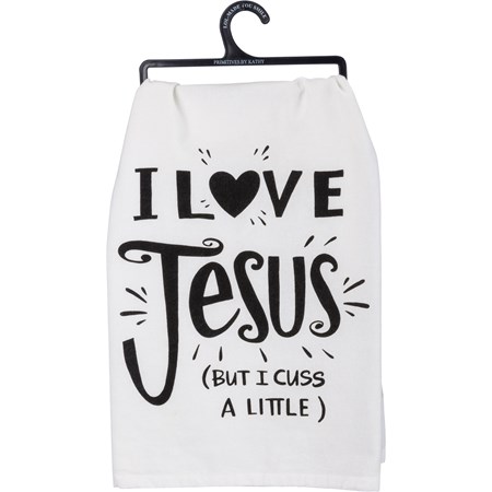 Kitchen Towel - I Love Jesus But I Cuss A Little - 28" x 28" - Cotton