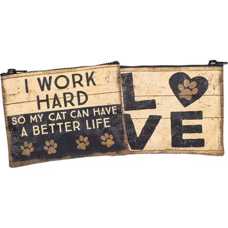 Zipper Wallet - I Work Hard So My Cat Can Have - 5.25" x 4" - Post-Consumer Material, Plastic, Metal