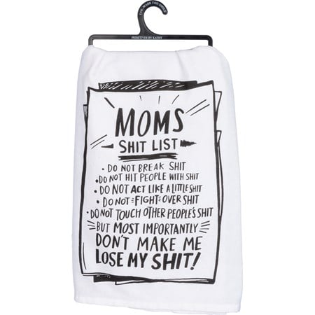 Kitchen Towel - Mom's List Don't Make Me - 28" x 28" - Cotton 