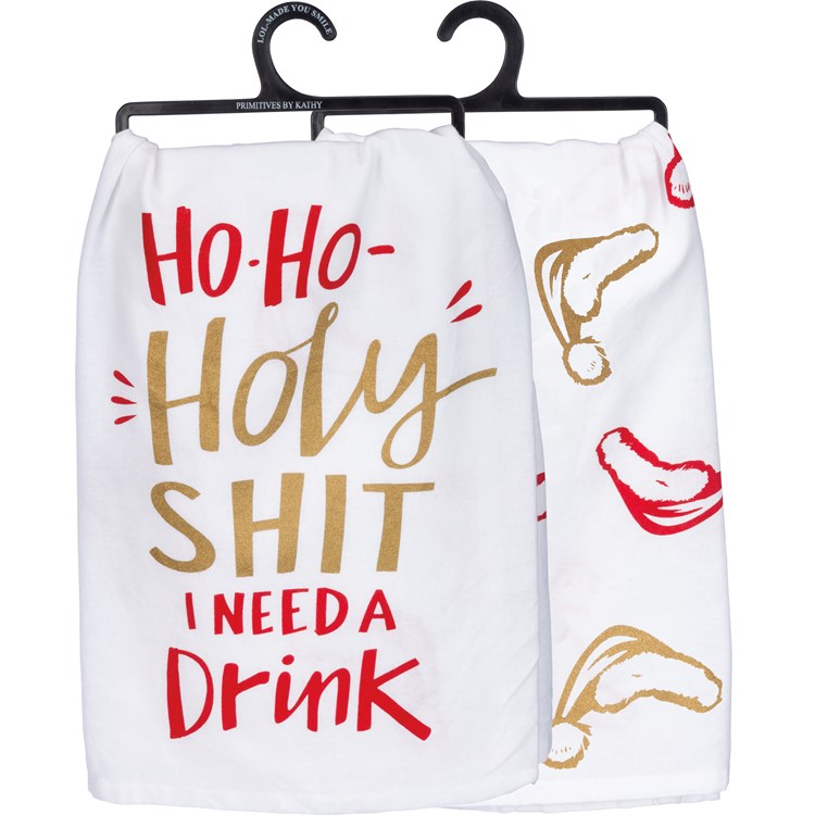 Ho Ho Holy I Need A Drink Kitchen Towel - Cotton 