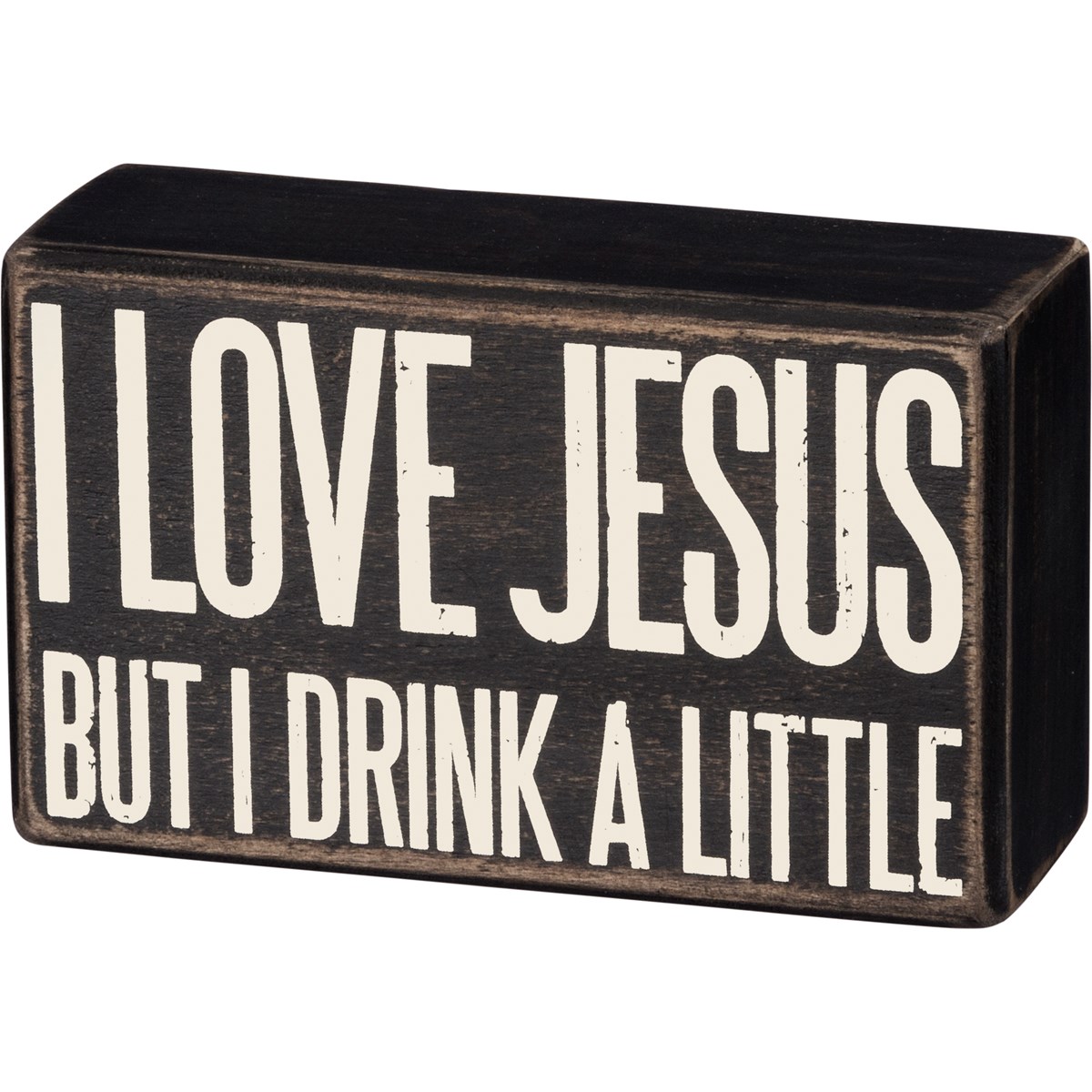 Drink A Little Box Sign - Wood 