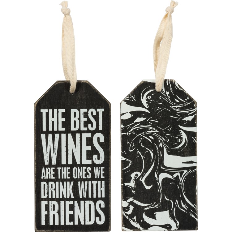 Best Wines We Drink With Friends Bottle Tag - Wood, Cotton