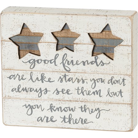 Slat Box Sign - Good Friends Are Like Stars - 8" x 7" x 1.75" - Wood