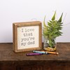 Inset Box Sign - I Love That You're My Dad - 6" x 6" x 1.75" - Wood