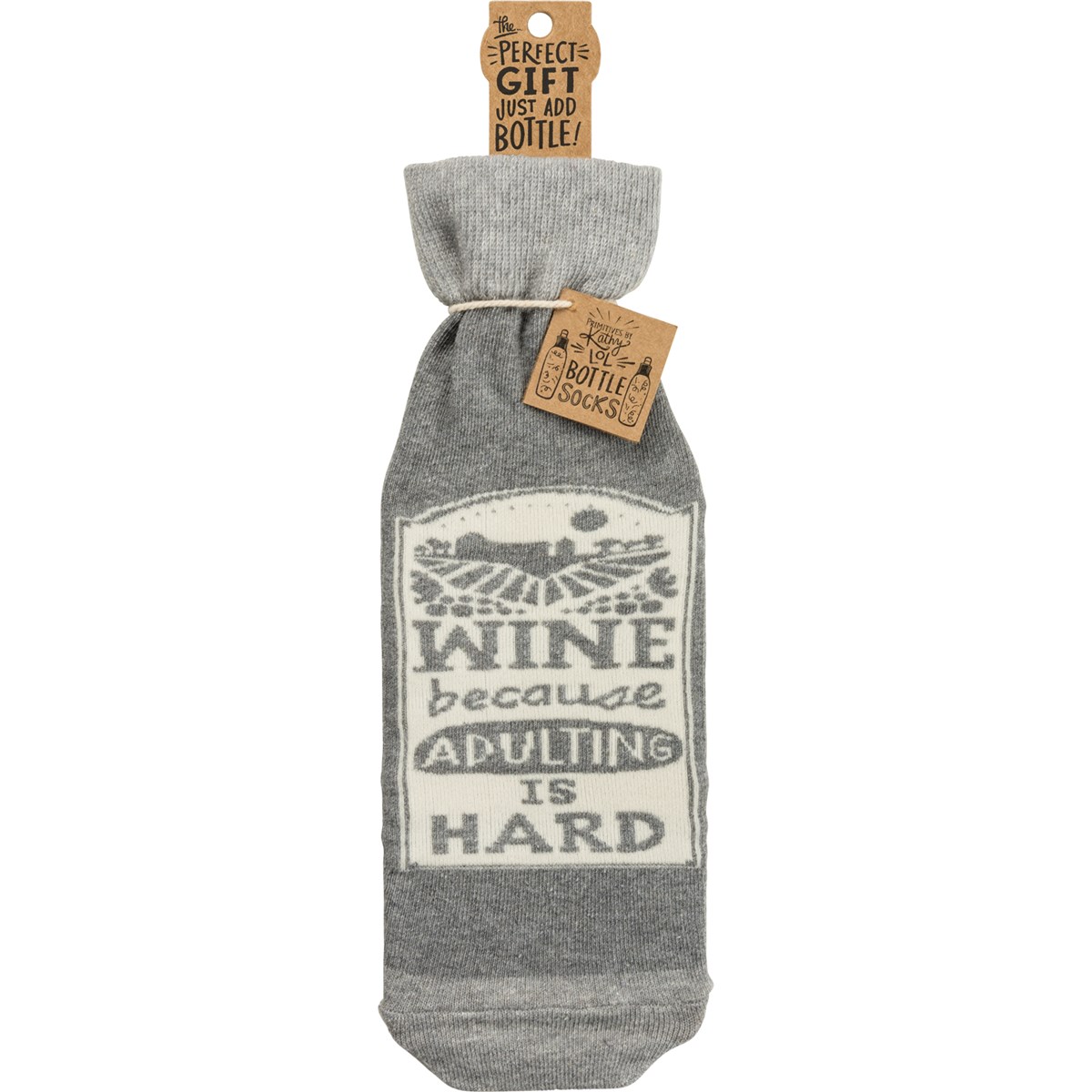 Bottle Sock - Wine Because Adulting Is Hard - 3.50" x 11.25", Fits 750mL to 1.5L bottles - Cotton, Nylon, Spandex