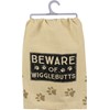 Beware Of Wigglebutts Kitchen Towel - Cotton