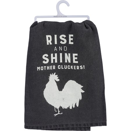 Kitchen Towel - Rise And Shine Mother Cluckers - 28" x 28" - Cotton