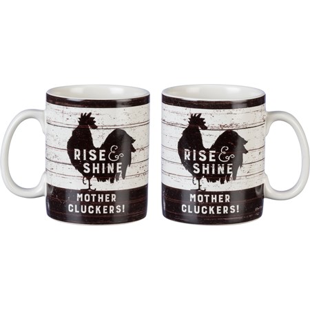 Mug - Rise & Shine Mother Cluckers - 20 oz., 5.25" x 3.50" x 4.50" - Stoneware
