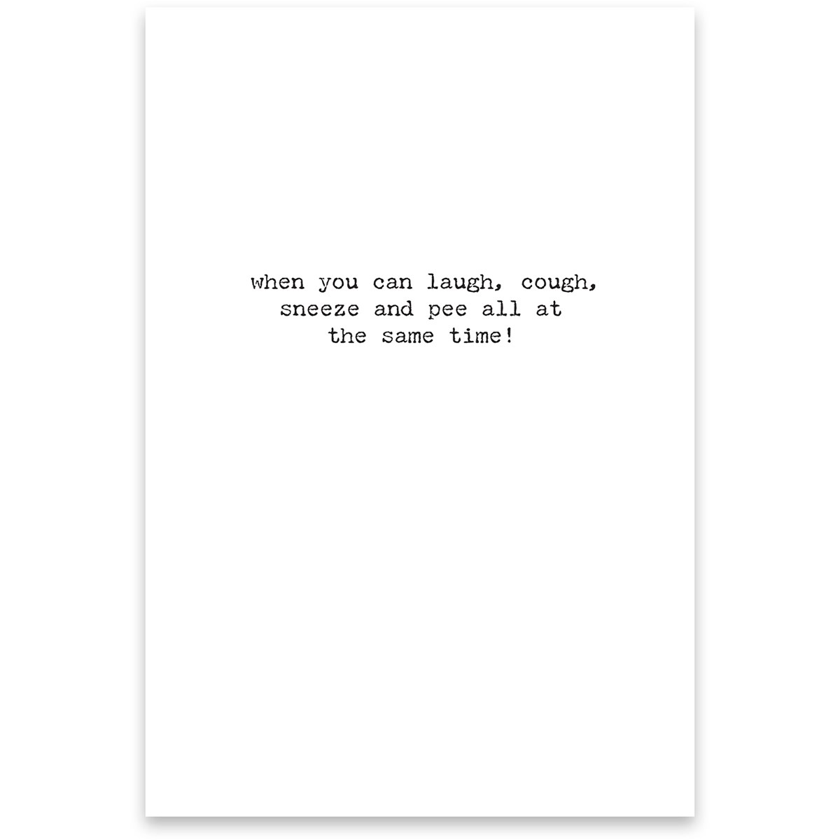 Greeting Card - Getting Old - 4.75" x 7" - Paper