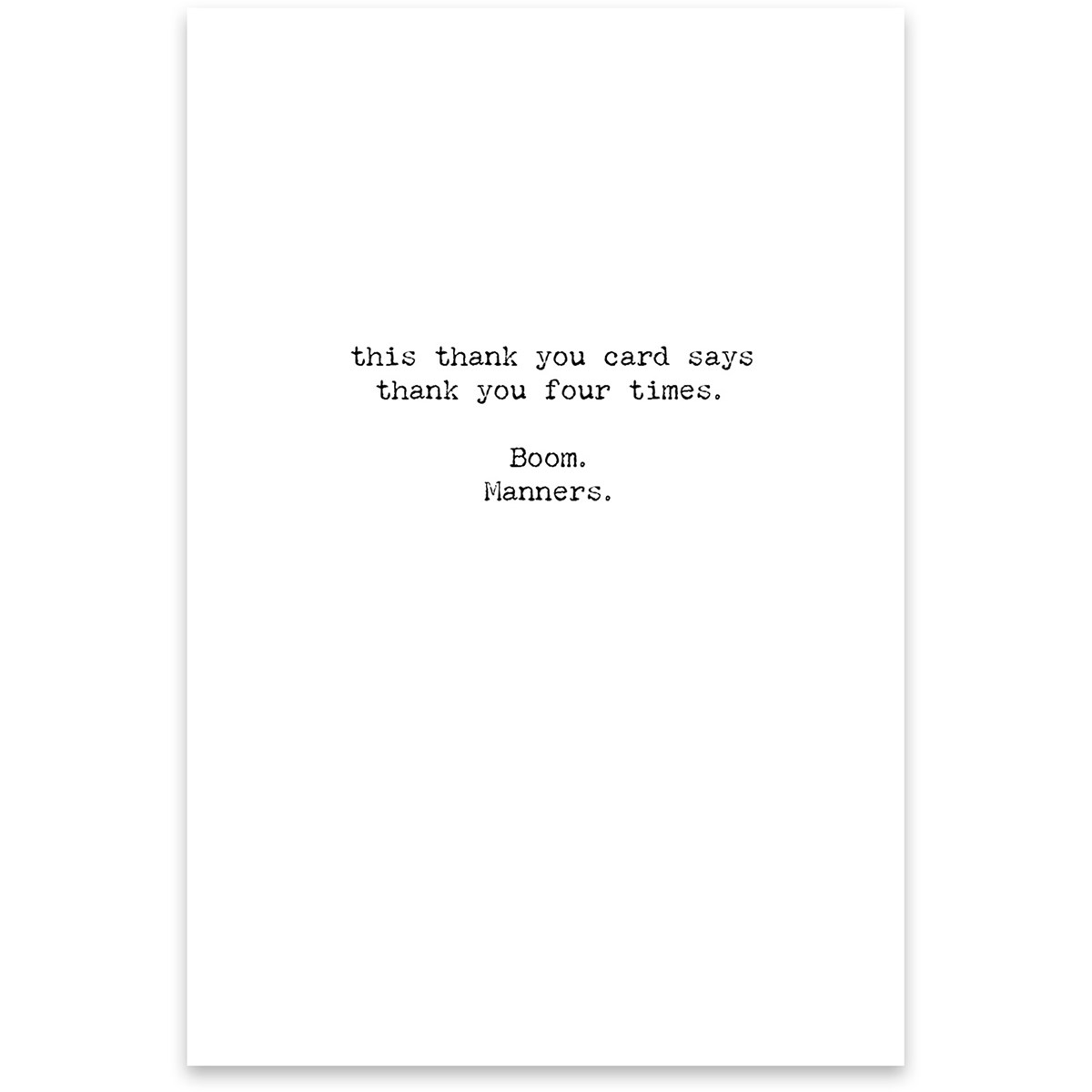 Manners Greeting Card - Paper