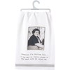 Just Keep My Chins Up Kitchen Towel - Cotton