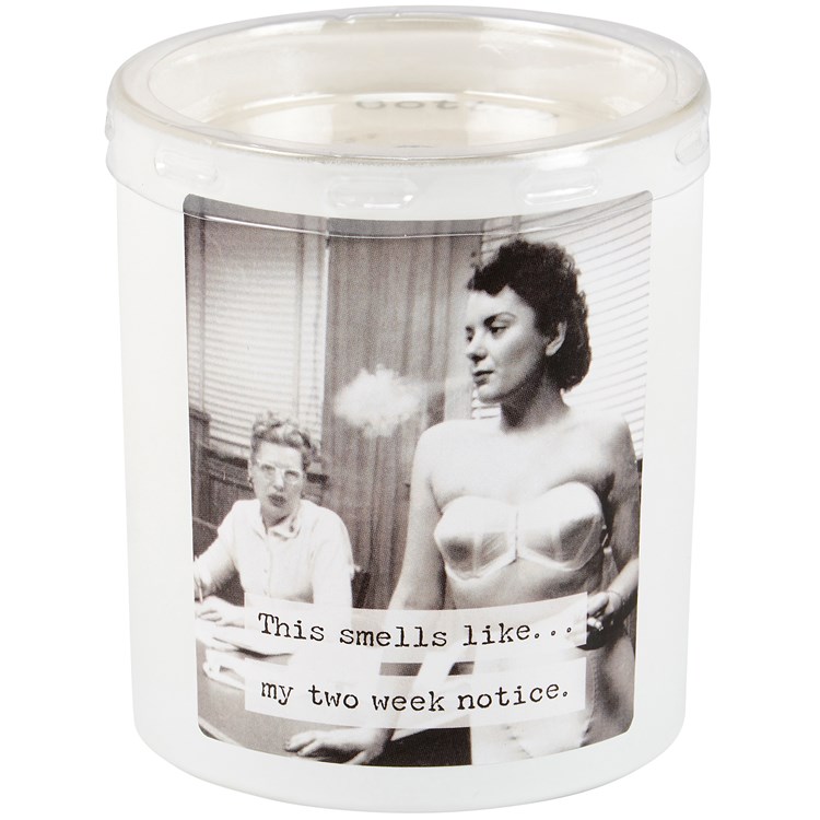 Two Week Notice Candle - Soy Wax, Glass, Cotton